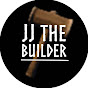 JJ the builder