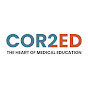 COR2ED The Heart of Medical Education