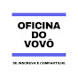 Oficina do Vovô