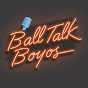 Ball Talk Boyos