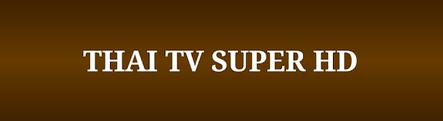 THAI TV SUPER HD