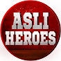 Asli Heroes