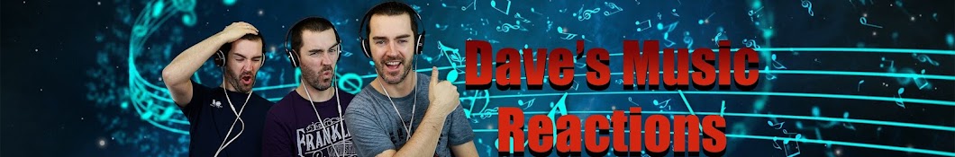 Dave's Music Reactions Banner
