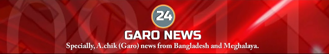 GARO NEWS 24