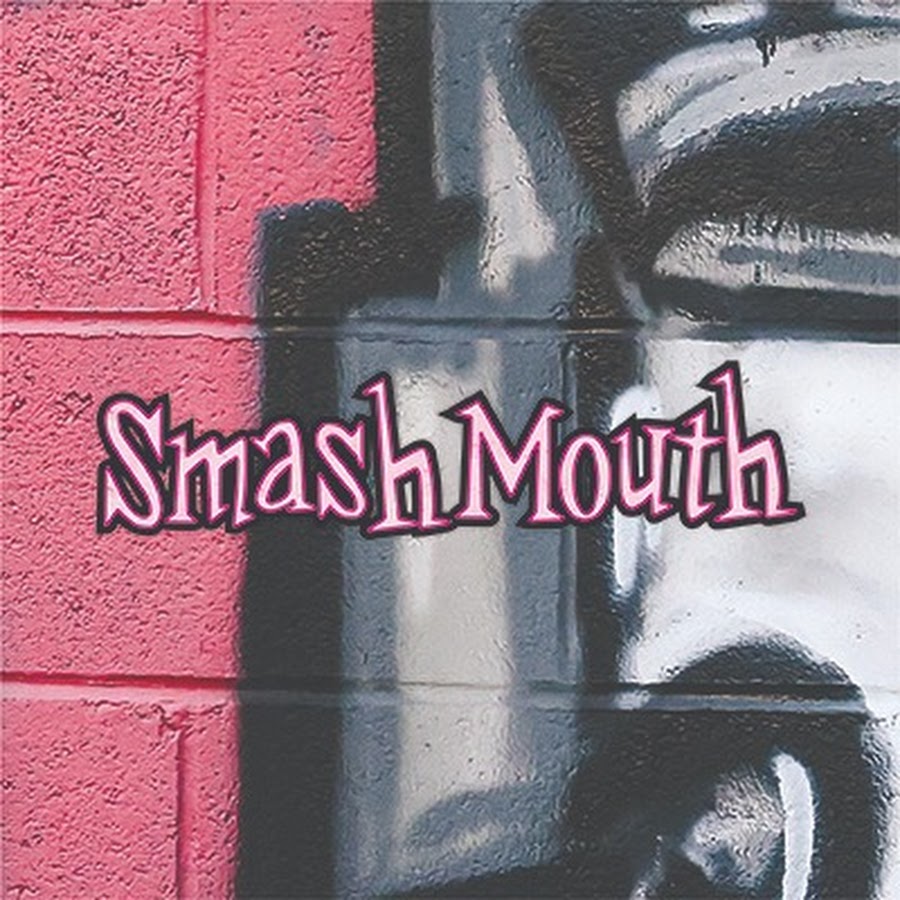 SMASH MOUTH