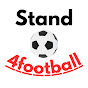 Stand 4Football  