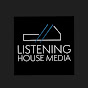 Listening House Media