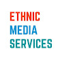 Ethnic Media Services