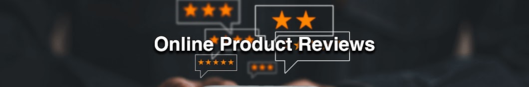 Online Product Reviews