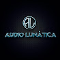 AUDIO LUNÁTICA OFICIAL