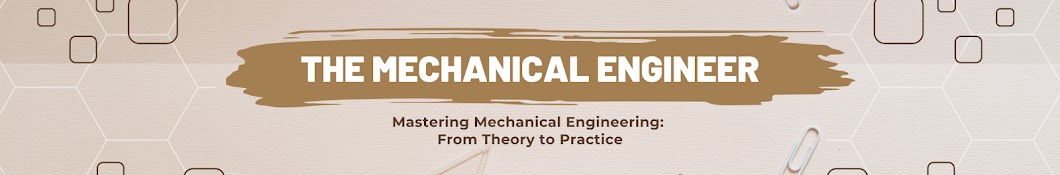 The Mechanical Engineer