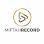 MIFTAH RECORD