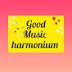 good music harmonium