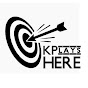 KPlaysHere