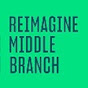 Reimagine Middle Branch