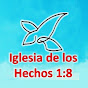 Iglesia de los Hechos 1:8