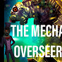 The mecha overseer