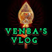 Venba's Vlog