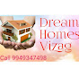 Dream Homes Vizag