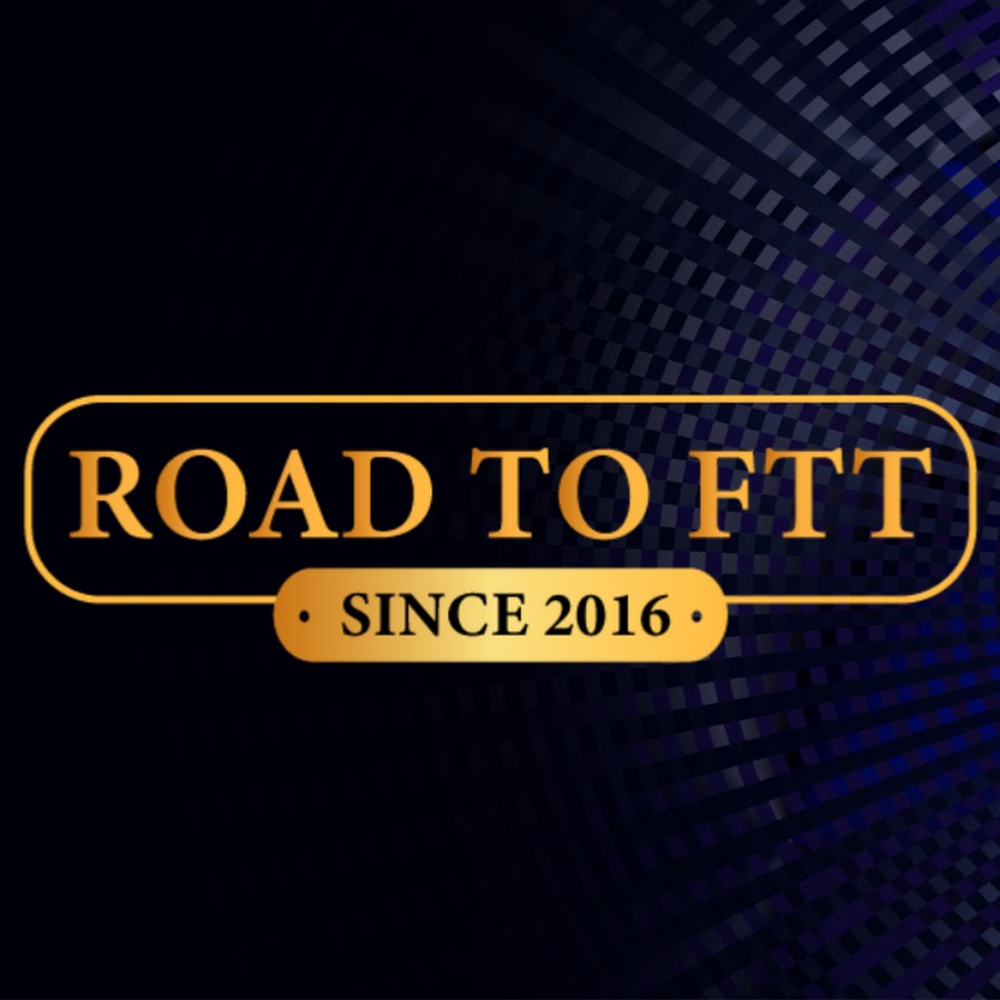 Road To FTT @RoadToFTT