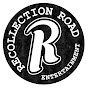 Recollection Road - Entertainment