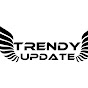 Trendy Update