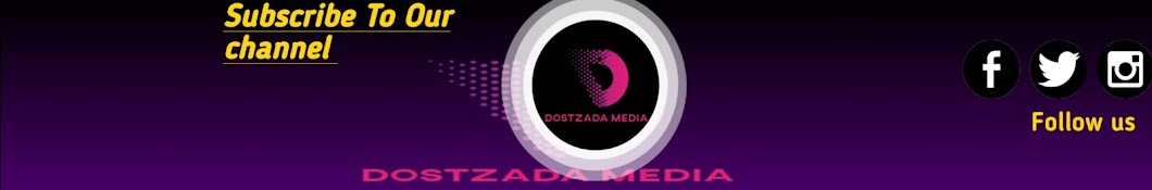 Dostzada Media Banner