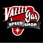 Valley Gas Speed Shop