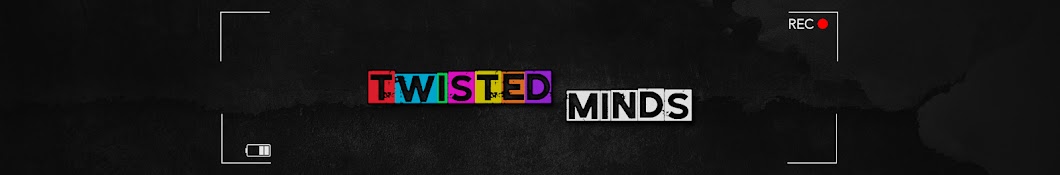 Twisted Minds Banner