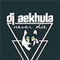 DJ AEKHULA PRODUCTION 