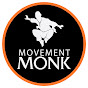 Movement Monk: Movement Medicine