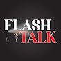 Flash Talk