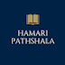 HAMARI PATHSHALA