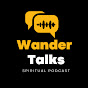 Wander Talks