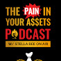 The Pain In Your A$$ets Podcast Stella Bee On Air