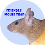 Friendly Mouse Trap