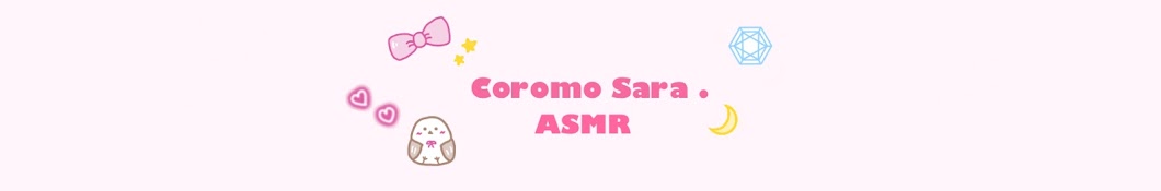 Coromo Sara. ASMR Banner