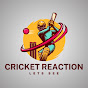 Cricket Reaction
