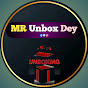 MR Unbox Dey