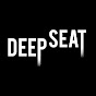 Deep Seat