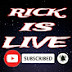 RICK IS LIVE