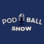 Podball Show