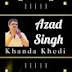 Azad Singh Khanda kheri