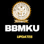 BBMKU UPDATES