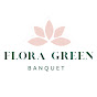 floragreen banquet