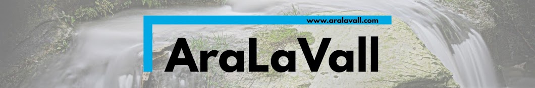 Ara La Vall