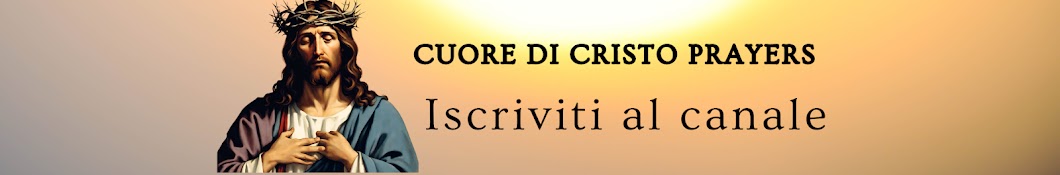 Cuore di Cristo Prayers