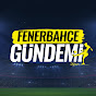 Fenerbahçe Gündemi