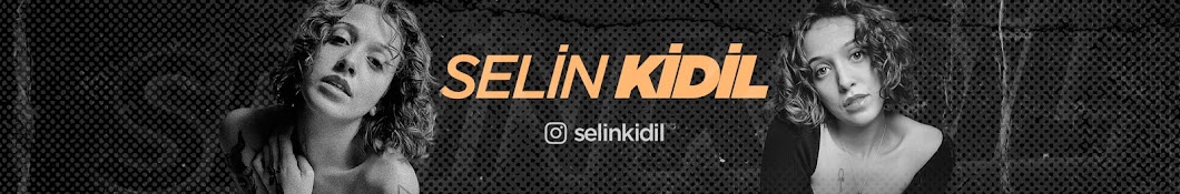 Selin Kidil Banner