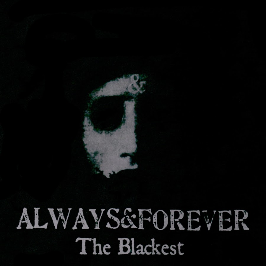 Always black. Always and Forever черный. Always Forever песня. Always Forever Music.